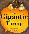 The Gigantic Turnip by Aleksei Tolstoy